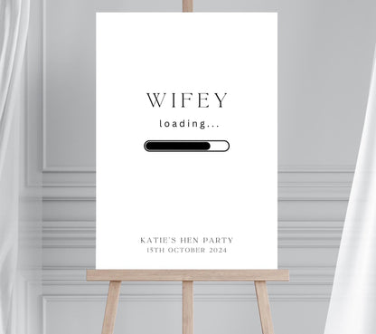 Wifey Loading Hen Party Sign, Miss to Mrs Bridal Shower, Minimalist Modern Bachelorette, Hen Do Welcome Sign, Wife to Be Hen Party Sign