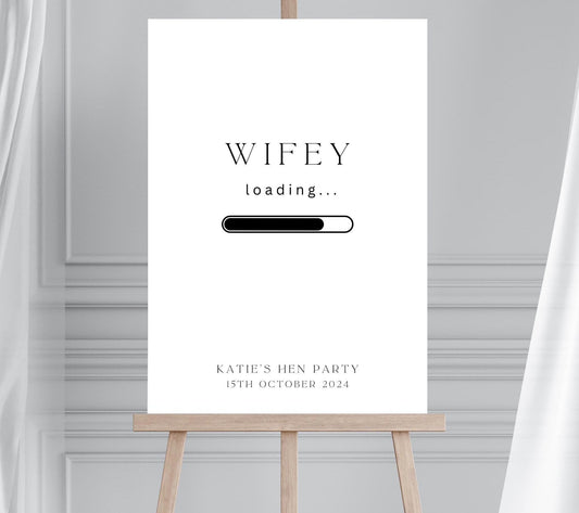 Wifey Loading Hen Party Sign, Miss to Mrs Bridal Shower, Minimalist Modern Bachelorette, Hen Do Welcome Sign, Wife to Be Hen Party Sign
