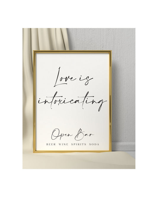 PRINTED Love is Intoxicating Bar Menu Sign, Wedding Open Bar Sign, Black and White Wedding Sign