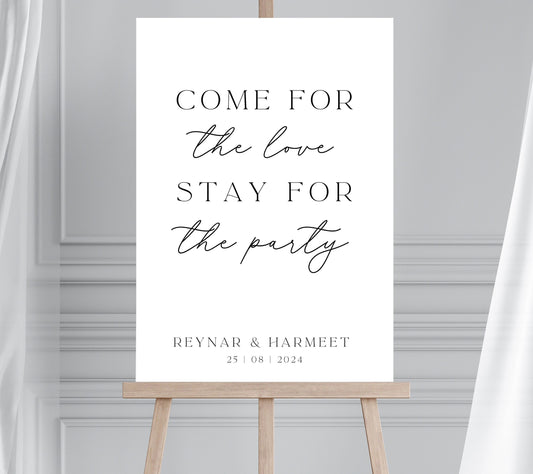 Come for the love stay for the party sign, modern wedding welcome poster, came for the love wedding sign, large wedding sign, modern bride